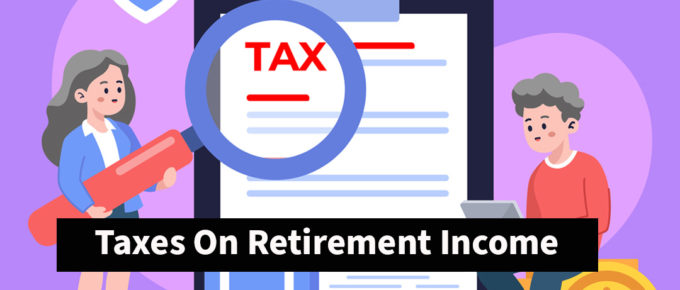 Taxes On Retirement Income